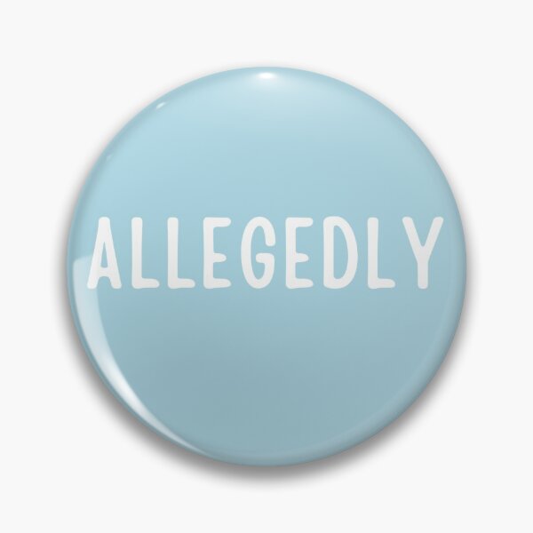 Item preview, Allegedly - lawyer gift (white/grey) #2 designed and sold by PickaSticka.