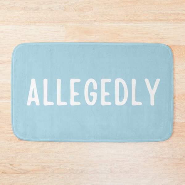 Item preview, Allegedly - lawyer gift (white/grey) #2 designed and sold by PickaSticka.