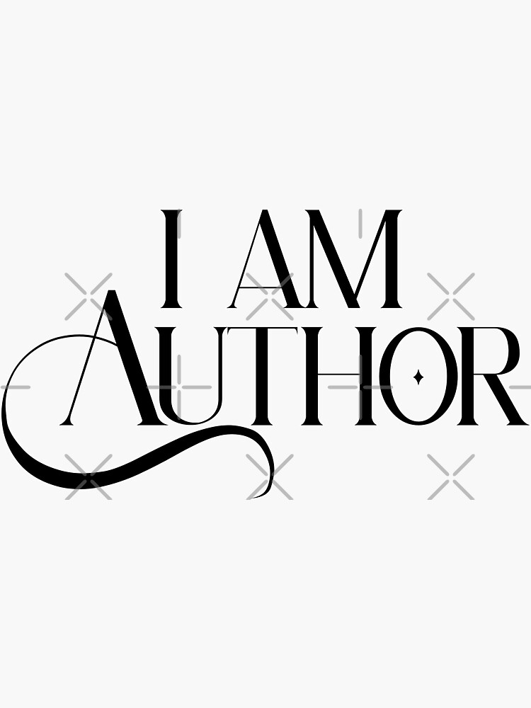 Thumbnail 3 of 3, Sticker, I Am Author designed and sold by RockWinterRec.
