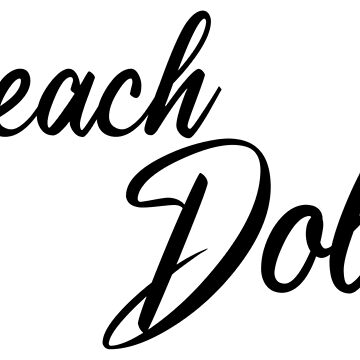 Artwork thumbnail, Beach Dolls rwr by RWR by EH Merch