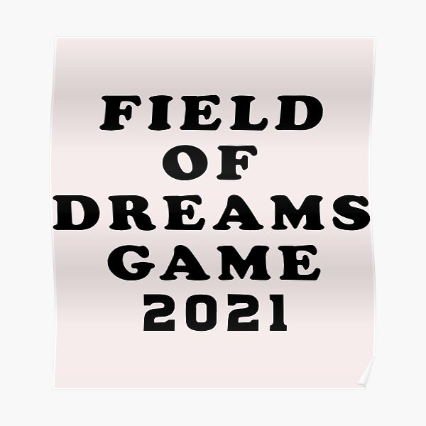 Field Of Dreams Posters for Sale - Fine Art America