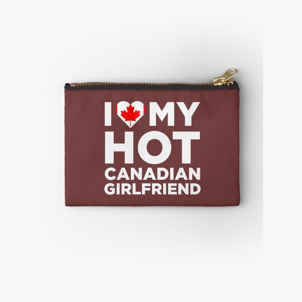 Item preview, I Love My Hot Canadian Girlfriend designed and sold by AlwaysAwesome.