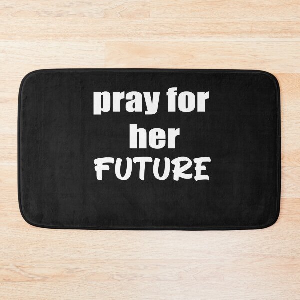 Item preview, pray for her future designed and sold by vivaFREEDOM.