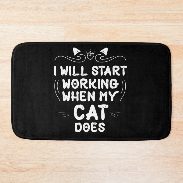 Item preview, I Will Start Working When My Cat Does funny Pet gift designed and sold by Usoubmaster.
