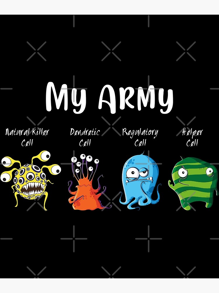 Immunology Fun Shirt Immune Cell My Army Immunology Fun Shirt Immune Cell My Army