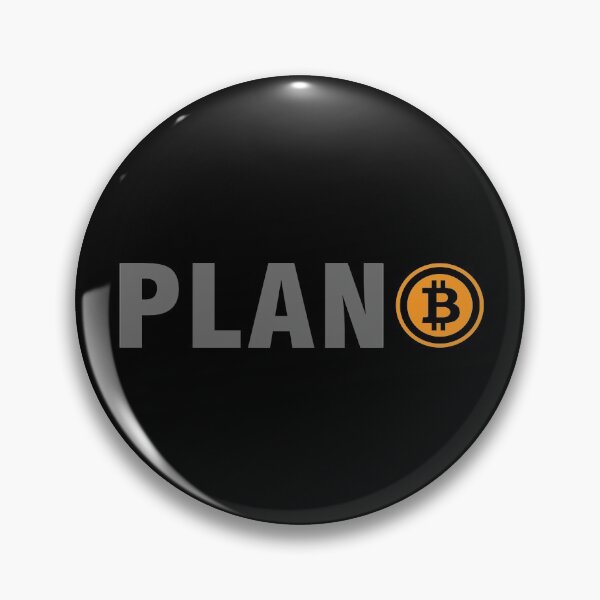Item preview, Bitcoin Plan B, Bitcoin Cryptocurrency designed and sold by LEGACY10.