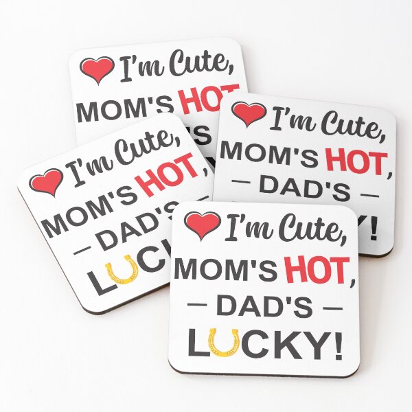 Item preview, Funny I'm Cute, Mom's Hot, Dad's Lucky designed and sold by CFox-Designs.
