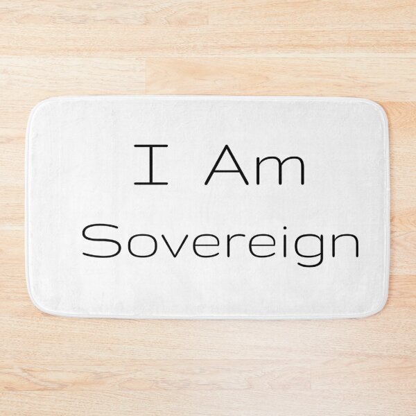 Item preview, I Am Sovereign designed and sold by ShaneCRob.