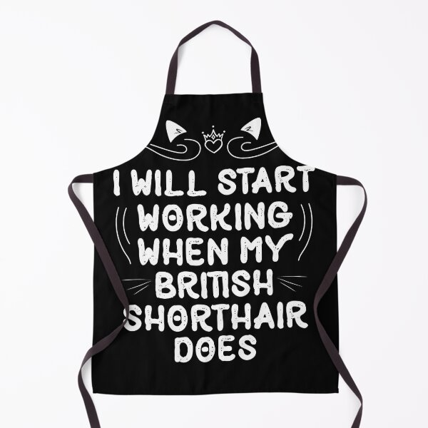 Item preview, I Will Start Working When My British Shorthair Cat Does funny Cat gift designed and sold by Usoubmaster.