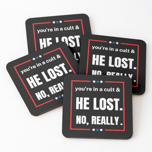 Item preview, You're In A Cult And He Lost No Really Anti Donald Trump designed and sold by RayanDesigns.