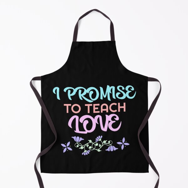 Item preview, I PROMISE TO TEACH LOVE designed and sold by JABG-01.