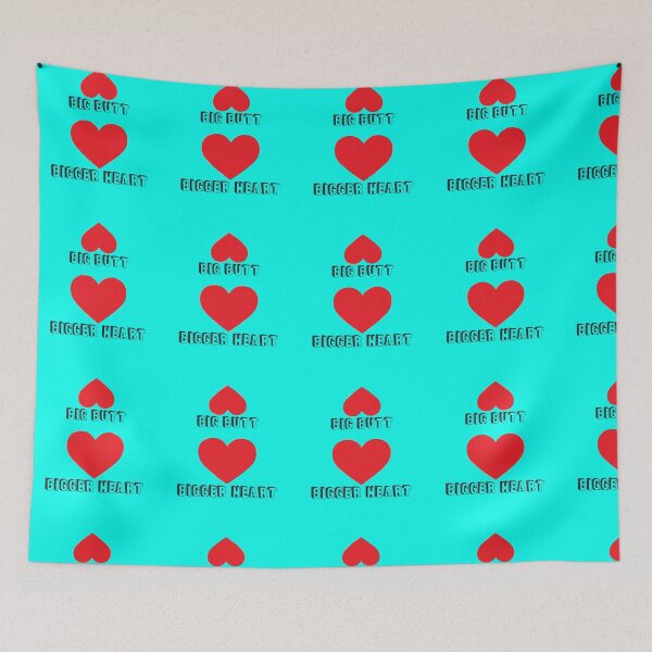 Item preview, Big butt, Bigger heart designed and sold by bridgetcarney.