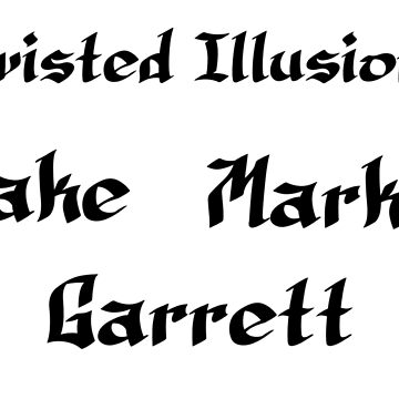 Artwork thumbnail, Guys of Twisted Illusions (Black) rwr by RWR by EH Merch