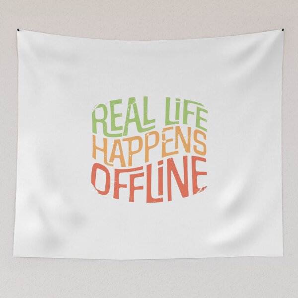 Item preview, Real Life Happens Offline designed and sold by fotollissimo.