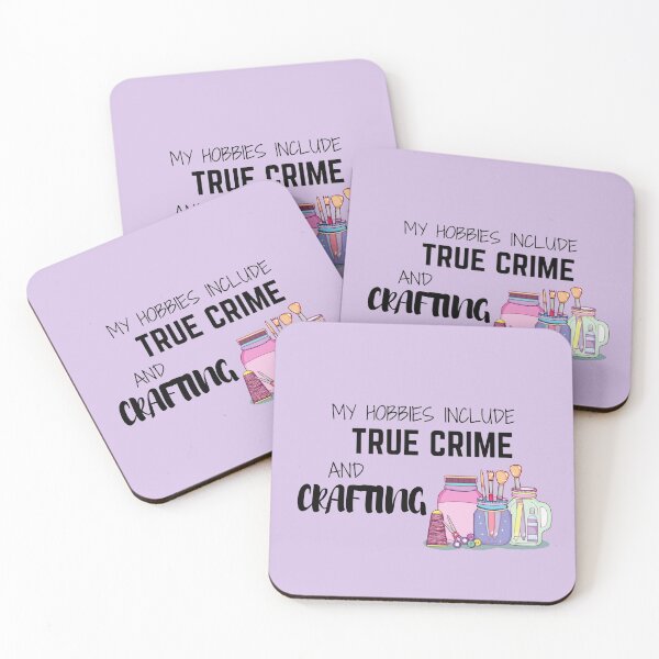 Item preview, My Hobbies Include True Crime and Crafting  designed and sold by PlumNearly.