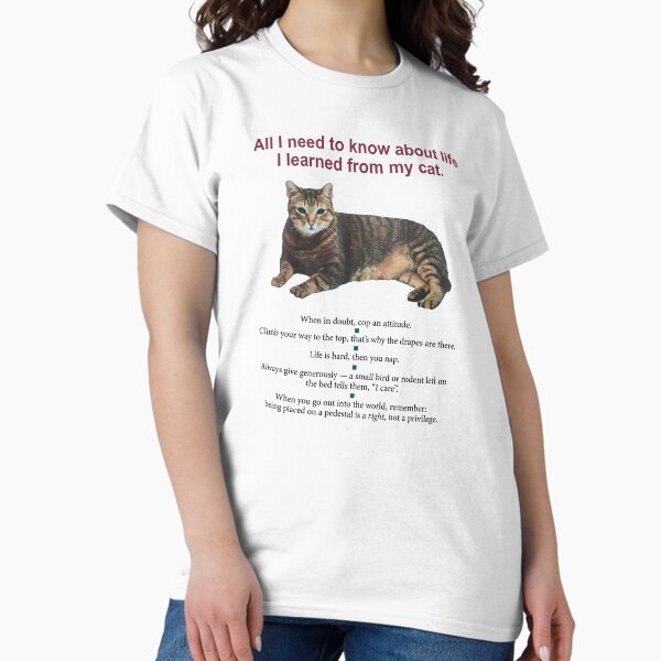 Item preview, All I need to know about life I learned from my cat designed and sold by juliaanndesigns.