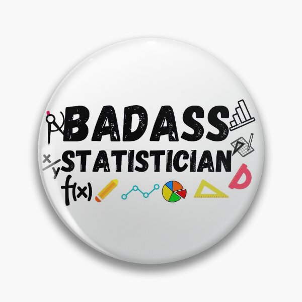 Item preview, Badass Statistician. statistician gift designed and sold by ronaldsonou.