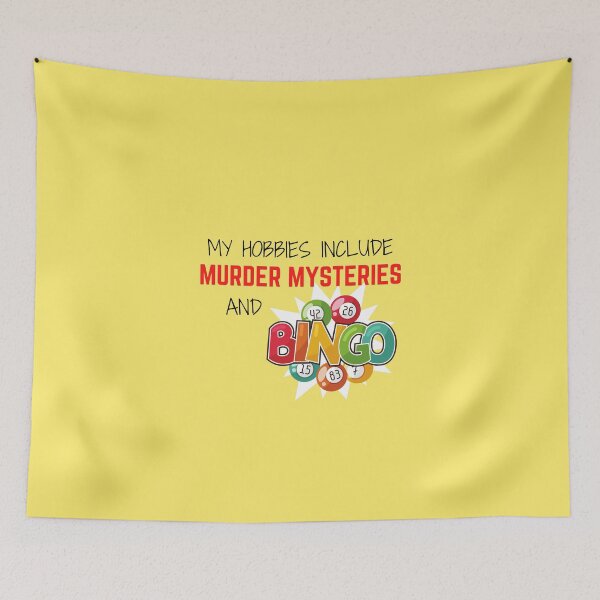 Item preview, My Hobbies Include Murder Mysteries and BINGO designed and sold by PlumNearly.