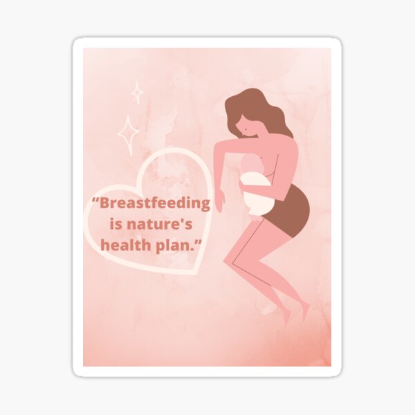 Item preview, Breastfeeding is nature's health plan  designed and sold by misskholeta.