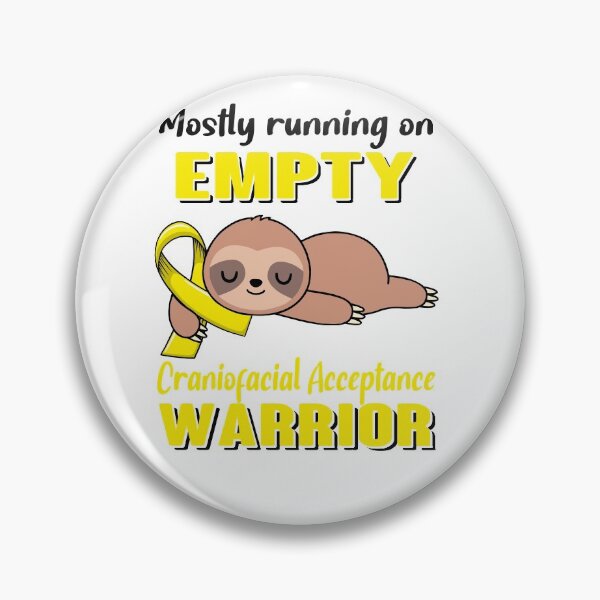 Item preview, Mostly Running On Empty Craniofacial Acceptance Warrior designed and sold by Brad-FI.