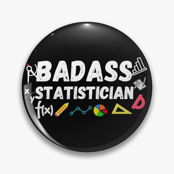 Item preview, Badass Statistician. statistician gift designed and sold by ronaldsonou.