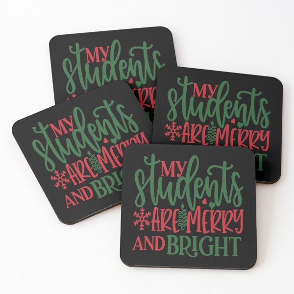 Item preview, Christmas Eve Merry Christmas Xmas- My Students are Merry and Bright designed and sold by HDPrinting.