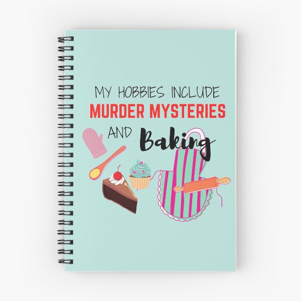 Item preview, My Hobbies Include Murder Mysteries and Baking designed and sold by PlumNearly.