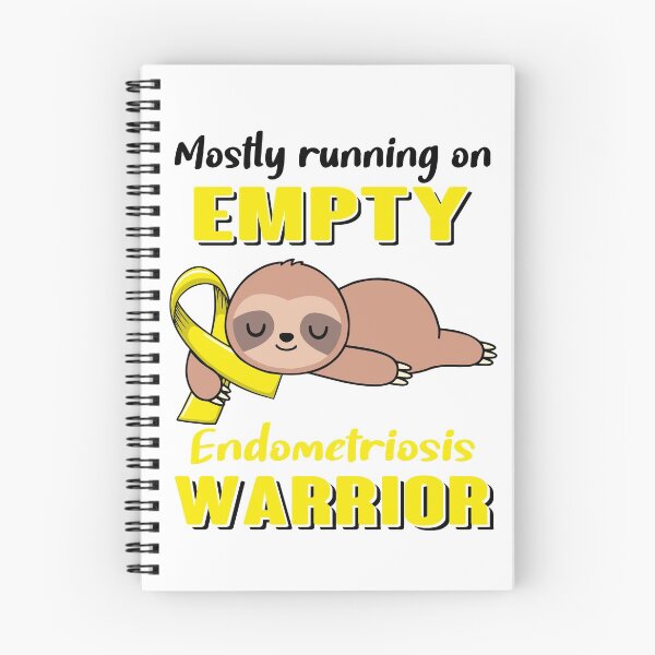 Item preview, Mostly Running On Empty Endometriosis Warrior designed and sold by Brad-FI.
