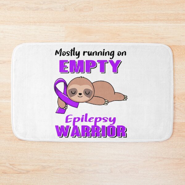Item preview, Mostly Running On Empty Epilepsy Warrior designed and sold by Brad-FI.