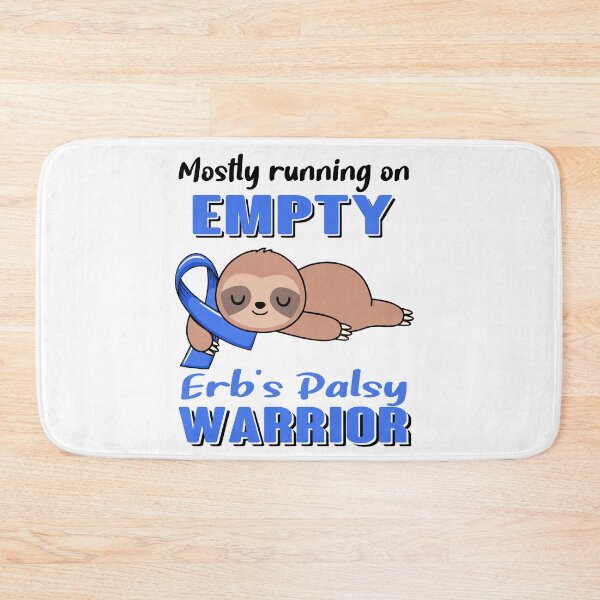 Item preview, Mostly Running On Empty Erb's Palsy Warrior designed and sold by Brad-FI.