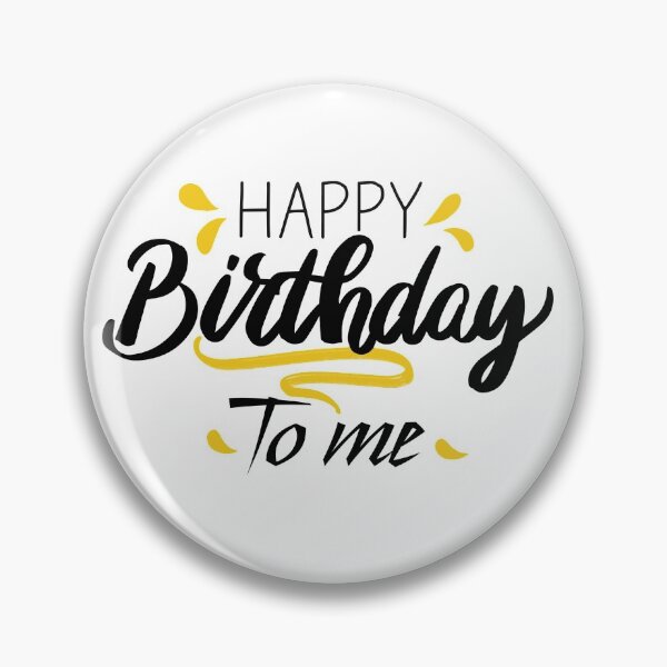 Item preview, happy birthday to me designed and sold by don-tarik.