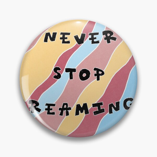 Item preview, Never Stop Dreaming designed and sold by loludrewit.
