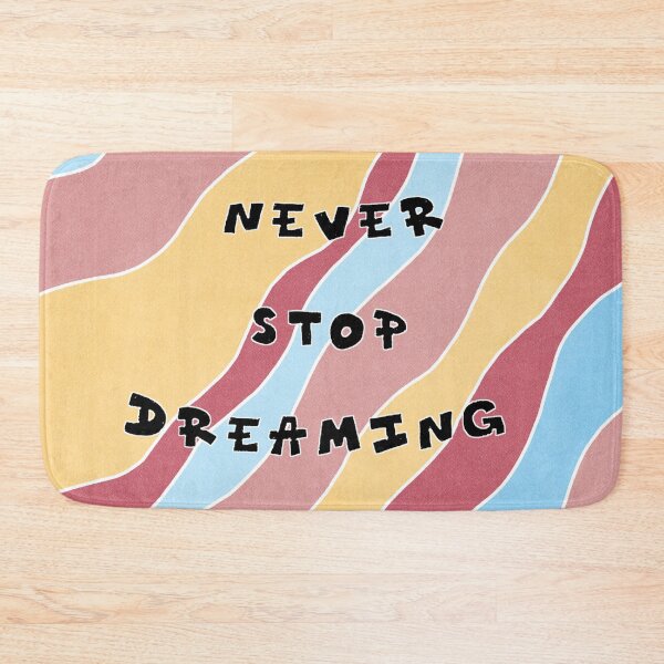 Item preview, Never Stop Dreaming designed and sold by loludrewit.