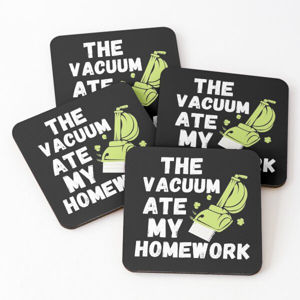 Item preview, The Vacuum Ate My Homework Funny Cleaning Novelty Housework designed and sold by SavvyCleaner.
