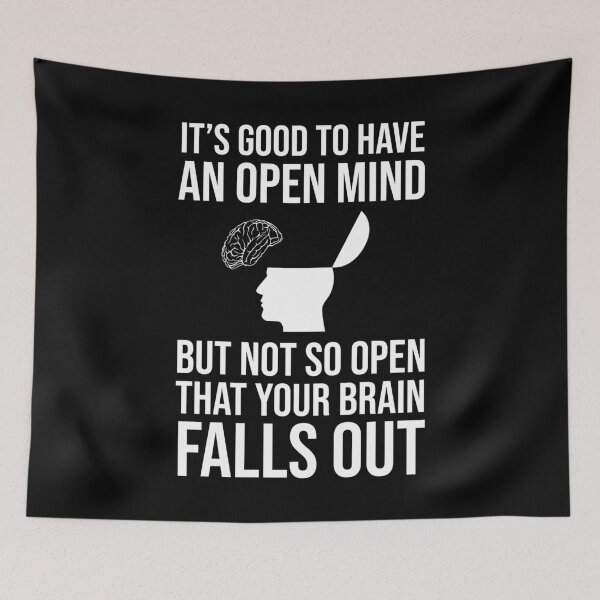 Item preview, It's Good To Have An Open Mind Funny Skeptic & Skepticism designed and sold by Cat Lady Designs.
