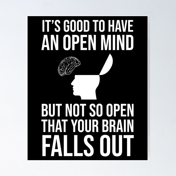 Item preview, It's Good To Have An Open Mind Funny Skeptic & Skepticism designed and sold by Cat Lady Designs.