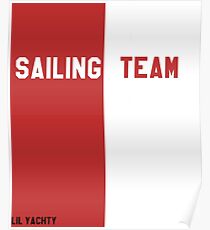 Lil Yachty Sailing Team Poster