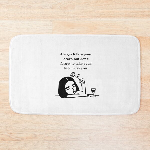 Item preview, Always follow your heart, but don't forget to take your head with you. designed and sold by IdentifyClub.