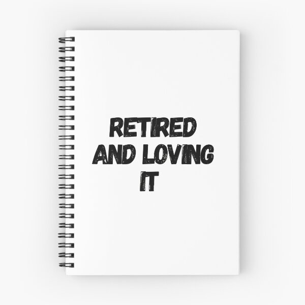 Item preview, Retired And Loving It designed and sold by Water Flick.