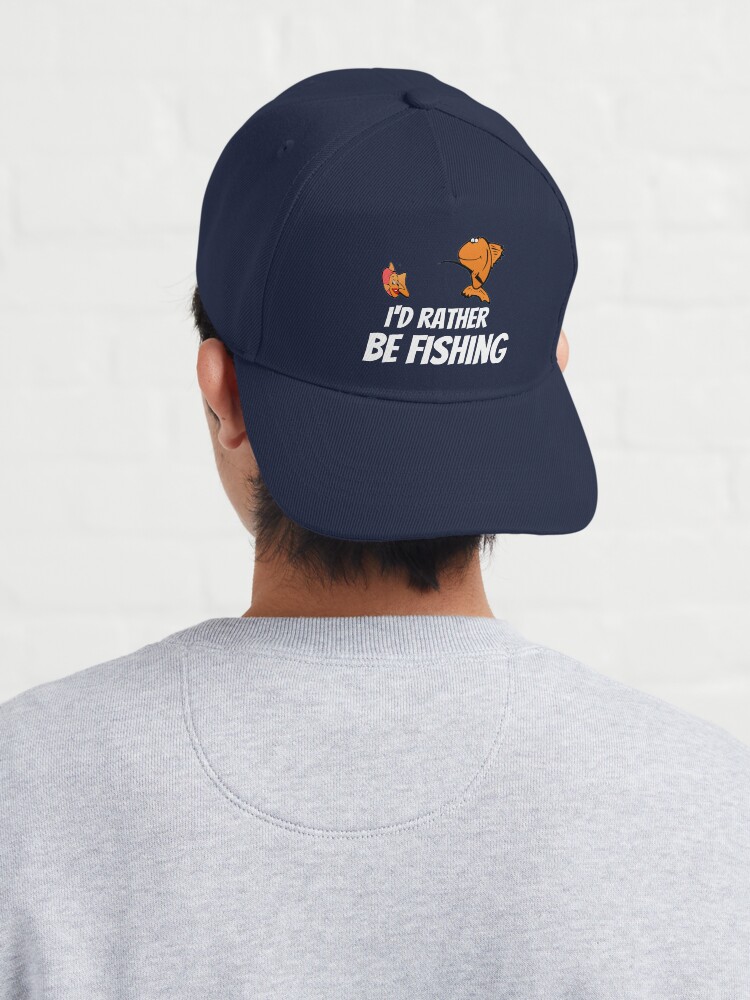 I'd Rather Be Fishing  Cap for Sale by FreedomUniverse