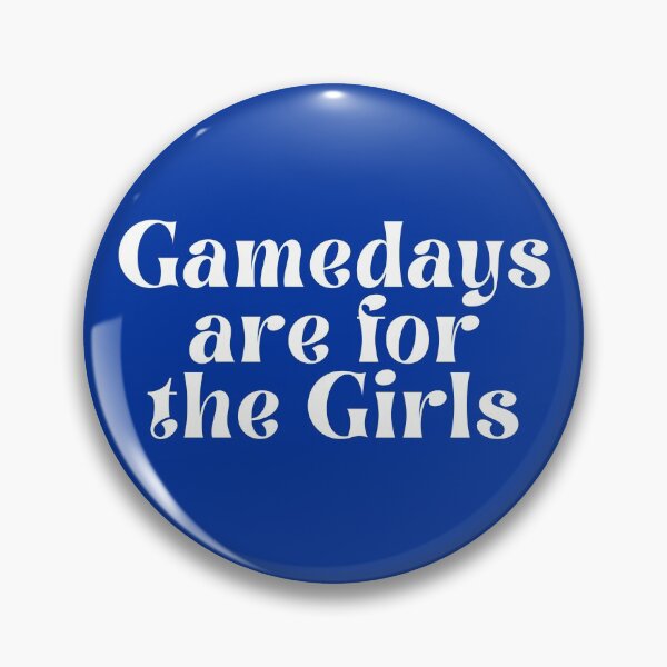 Item preview, Gamedays are for the Girls! designed and sold by HunterWDMG20.