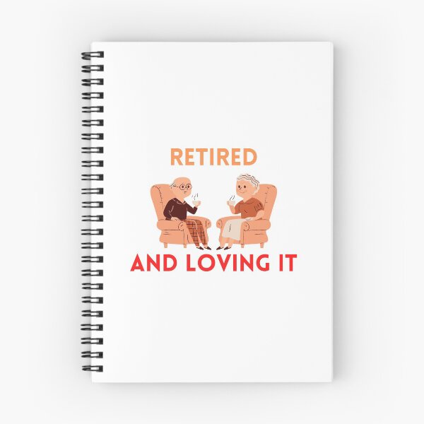 Item preview, Retired And Loving It designed and sold by Water Flick.