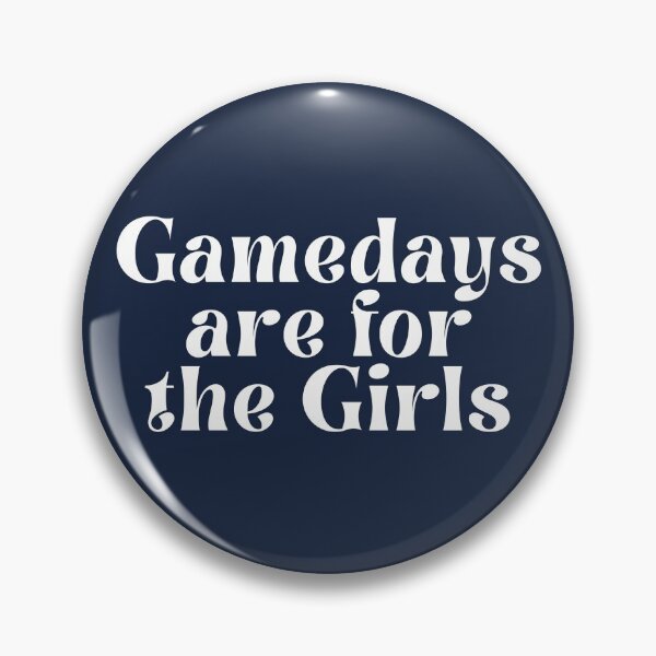 Item preview, Gamedays are for the Girls! designed and sold by HunterWDMG20.