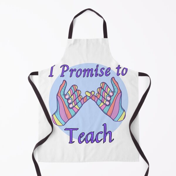 Item preview, I promise to teach, teachers life designed and sold by Georgeox.