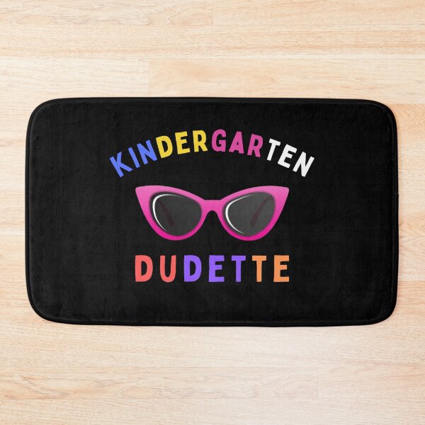 Item preview, Kindergarten Dudette Cute  designed and sold by MojaveTradePost.