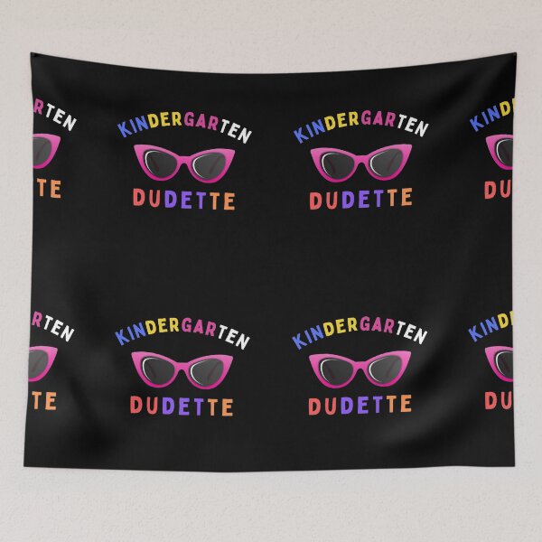 Item preview, Kindergarten Dudette Cute  designed and sold by MojaveTradePost.