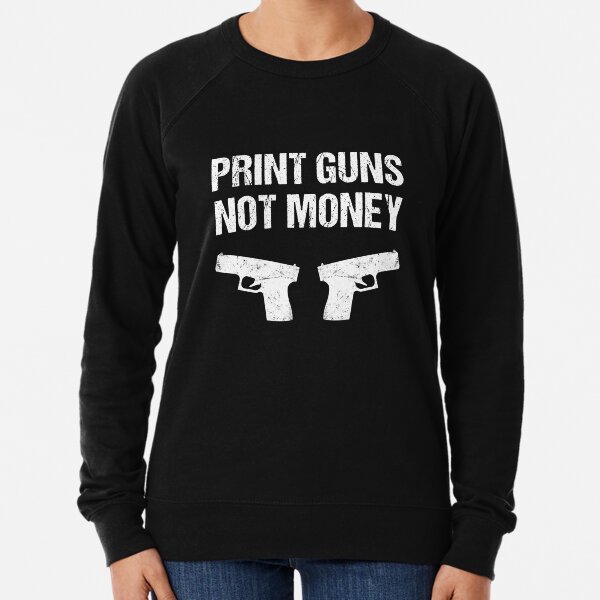 Item preview, Print Guns Not Money designed and sold by JBDeszigns.