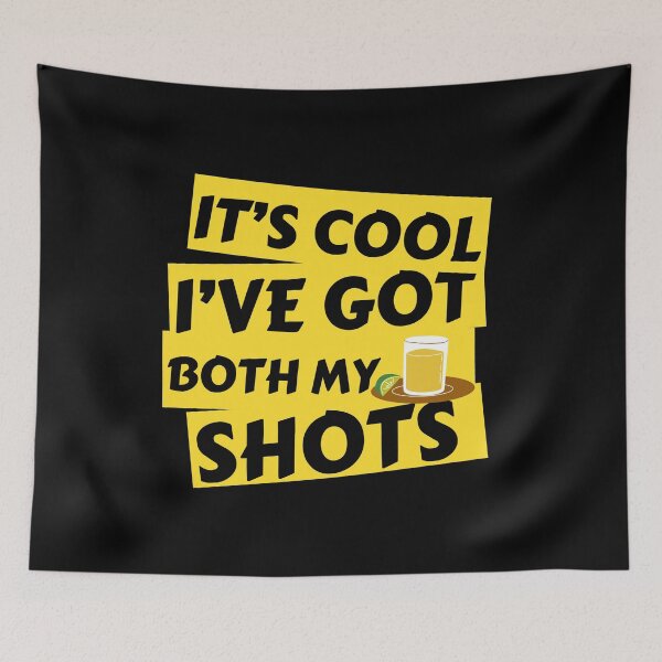 Item preview, It´s Cool I´ve Got Both My Shots designed and sold by JABG-01.