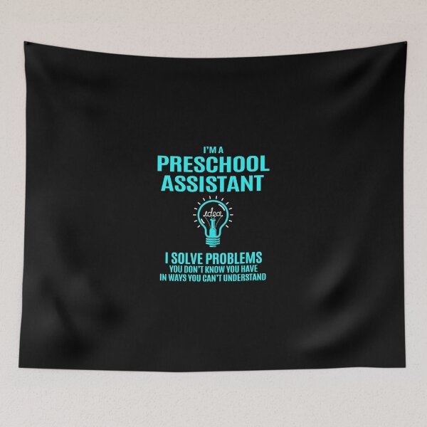 Item preview, Preschool Assistant T Shirt - Preschool Assistant I Solve Problems Gift Item Tee designed and sold by stierleism.