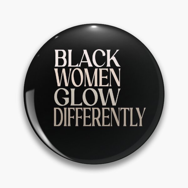 Item preview, Black Women Glow Different Black Women Different black li. v designed and sold by thenewall.